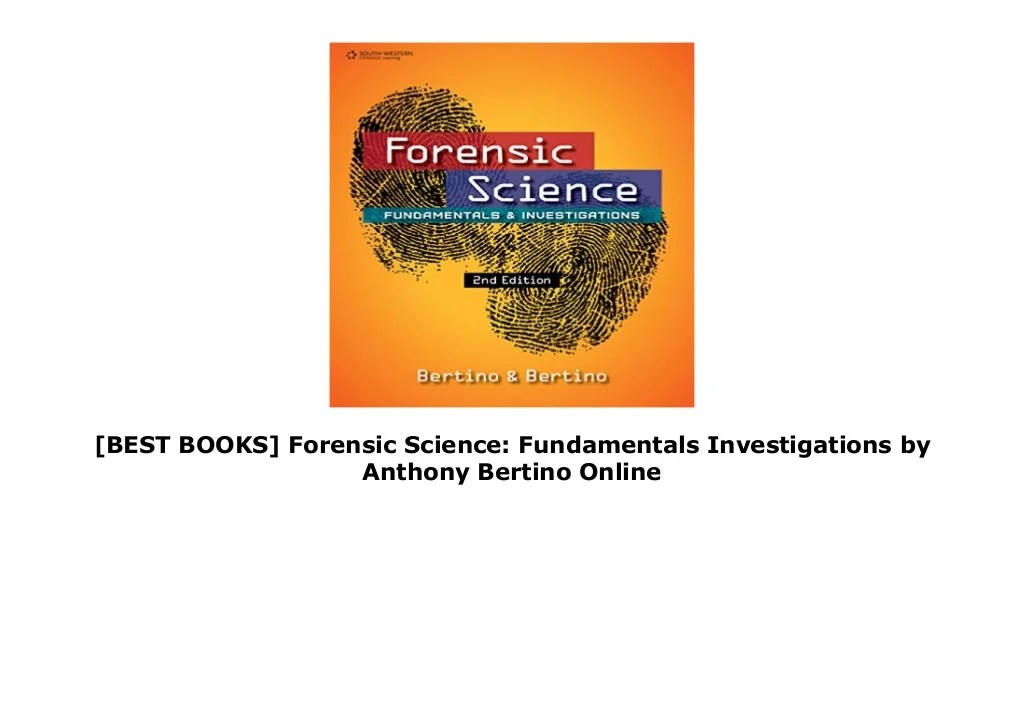 Forensic science: fundamentals and investigations